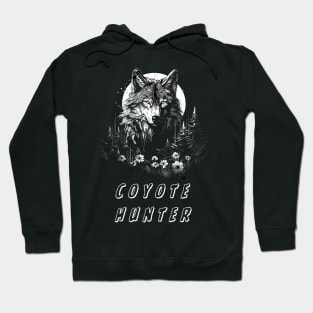 Coyote hunting Hoodie